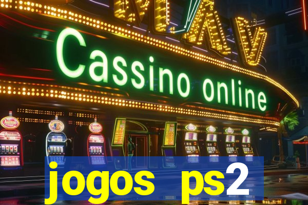 jogos ps2 traduzidos pt br